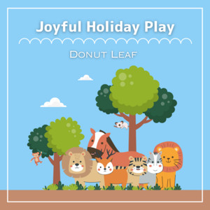Joyful Holiday Play