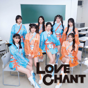 LOVE CHANT by LOVE CHANT