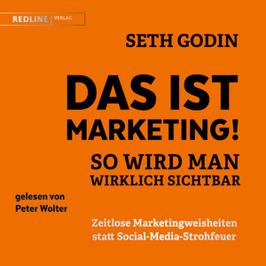 Das ist Marketing! (So wird man wirklich sichtbar)