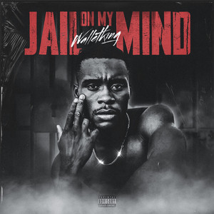 Jail On My Mind