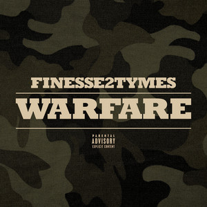 Warfare by Finesse2tymes