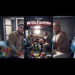 Mi Vida Encerrado by Casper956