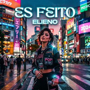Es Feito by Elieno
