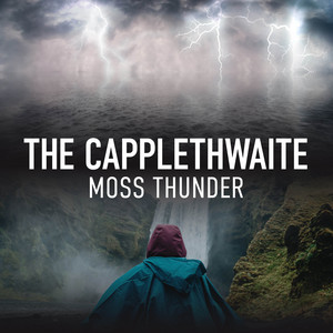 The Capplethwaite Moss Thunder album