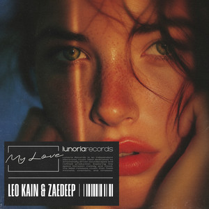 My Love by Leo Kain, Zaedeep