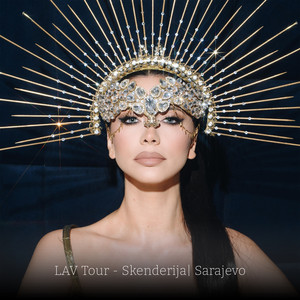 LAV Tour – Skenderija | Sarajevo (Live)