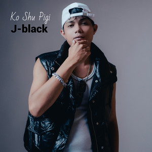 Ko Shu Pigi by J-black