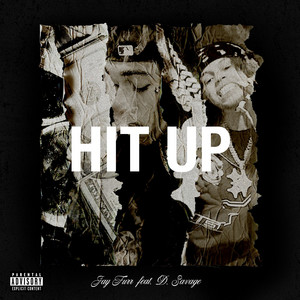HIT UP by Jay Furr, D. Savage