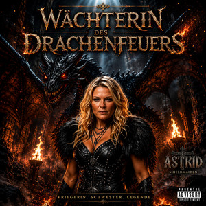 Wächterin des Drachenfeuers by Astrid Shieldmaiden
