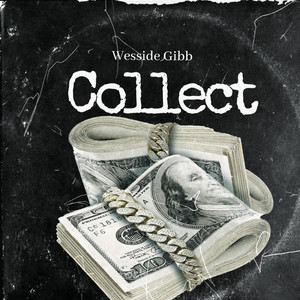 Wesside Gibb - Collect