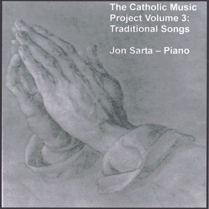 The Catholic Music Project Volume 3: Traditional Songs album