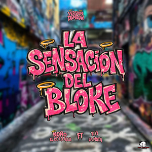 La sensacion del bloke by el ñoño de lo alka, Yiyi la nota