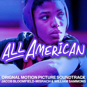 All American (Original Motion Picture Soundtrack) - Album by Jacob