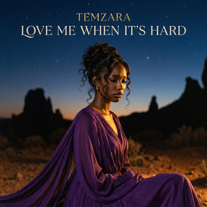 Love Me When It's Hard by TEMZARA