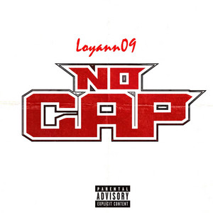 NO CAP by Loyann09