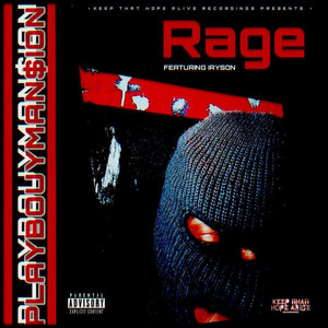 Rage by Playbouy Man$ion, Iryson