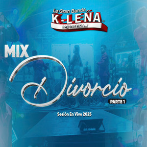 La Gran Banda K-Leña - Mi Gran Amor / el Divorcio / Pecado de Amor / la Ladrona / Todo Empezo Como Jugando / Que Lindos Son Tus Ojos