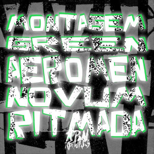 Montagem Green Aeromen Novum Ritmada - Super Slowed by DJ Vz7
