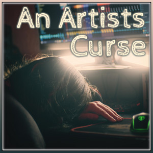 An Artists Curse by RaneMusic