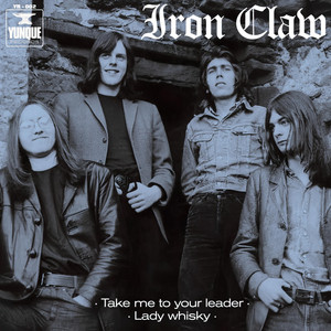 Take Me To Your Leader by Iron Claw