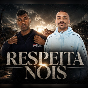 Respeita Nois by ALC, Filho do Justo