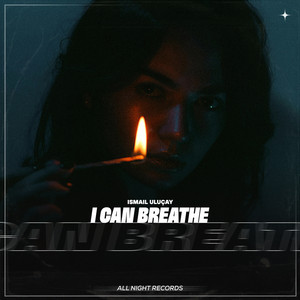 I Can Breathe by İsmail Uluçay