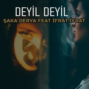 Saka Derya - Deyil Deyil (feat. İfrat)