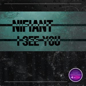 I See You by Nifiant
