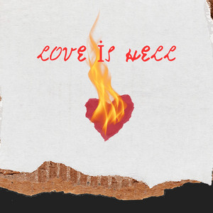 Love Is Hell