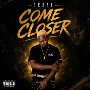 Come Closer by 6COAL