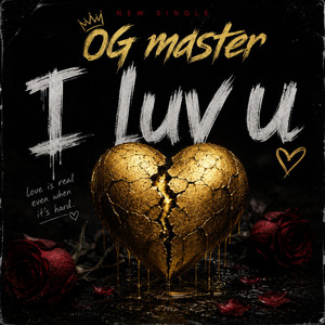 I luv u by OG Master