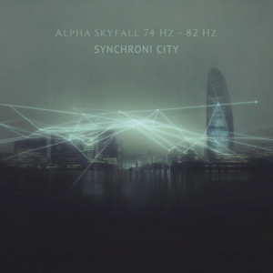 Alpha Skyfall 74 Hz - 82 Hz by Synchroni city