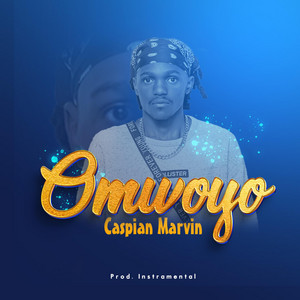 Caspian Marvin - Omwoyo