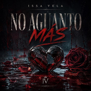No Aguanto Mas by Issa Vela
