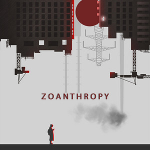 Zoanthropy — Vol. 2