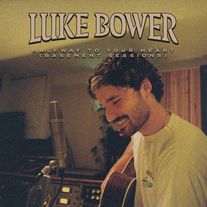 Halfway To Your Heart (Basement Sessions)