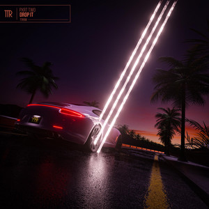 Drop It by PXRT TWO