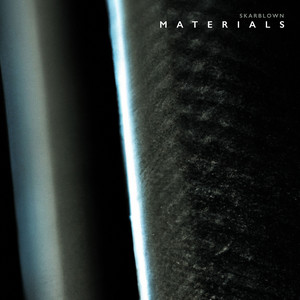 Materials