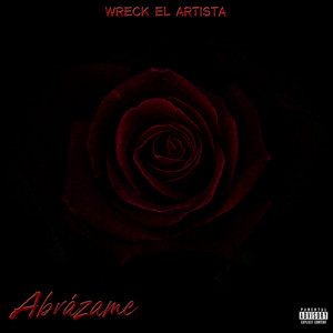Abrazame by Wreck el Artista