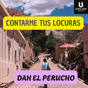 Contarme Tus Locuras by DAH EL PERUCHO