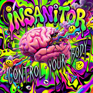 Control Your Body by Insanitor