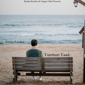 Kanha Kamboj - Tumhari Yaad