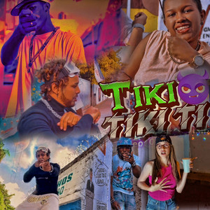 Tiki Tiki Ti by Ax Swagger, Barbiie Fressa, Lirul Panda, El Neo Trankiloury