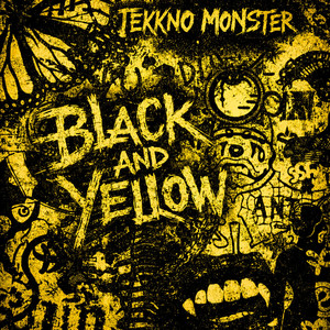 Black and Yellow - Techno Edit by TEKKNO MONSTER