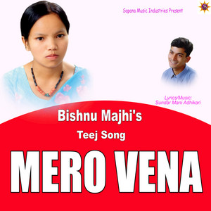 Bishnu Majhi - Mero Vana