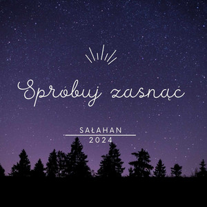 Spróbuj zasnąć by Sałahan