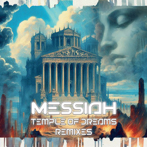 Temple Of Dreams - Manix Remix by Messiah, Manix