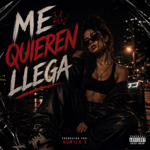 Me quieren llega by Almila C