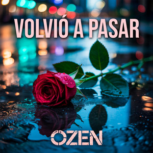 Volvió a pasar by Ozen