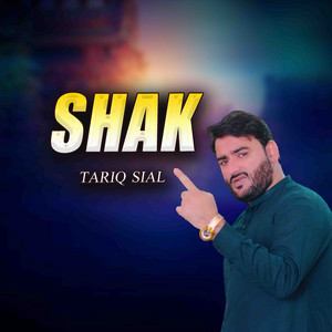 Tariq Sial - Shak